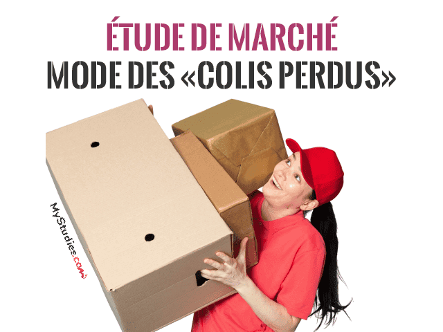 Étude de marché - La mode des "colis perdus"