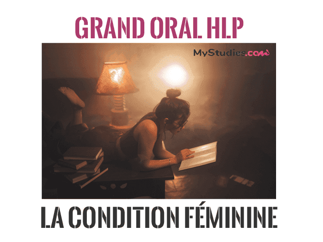Grand oral HLP - 5 exemples de sujets avec problématique et plan sur le thème de la condition féminine