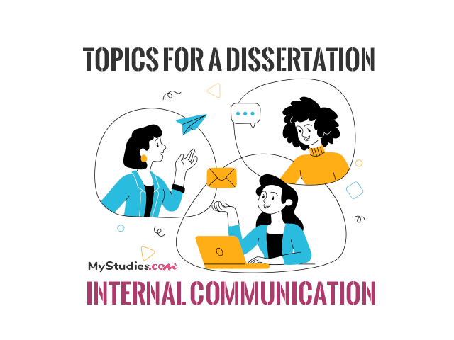 Examples of topics for a dissertation on internal communication