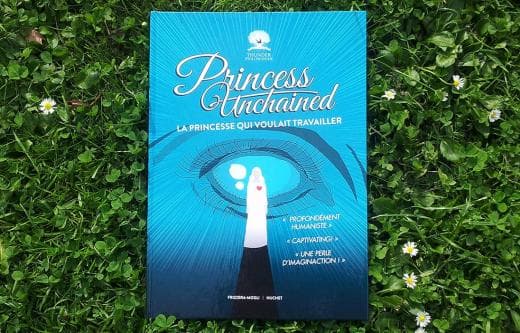 Orientation : lisez la BD Princess Unchained, la princesse qui voulait travailler
