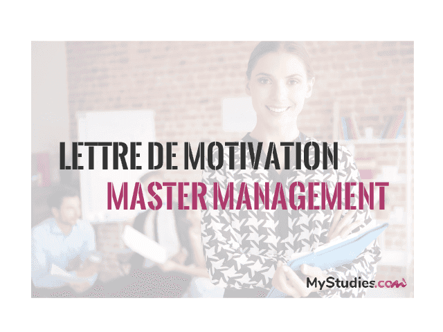 Exemple de lettre de motivation pour un Master en management