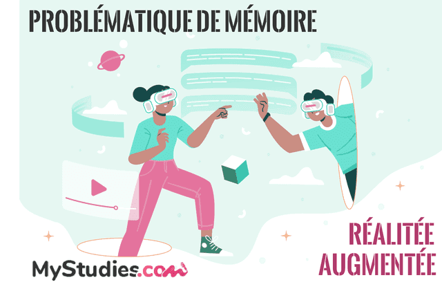 Comment formuler une problématique de mémoire pertinente sur la réalité augmentée ?