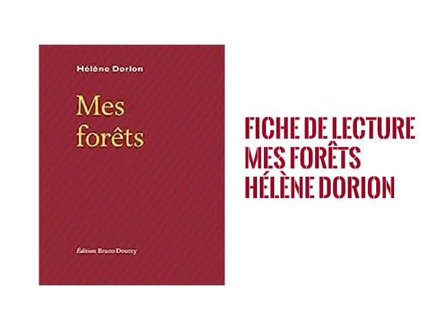 Corrigé bac français : Hélène Dorion, Mes forêts