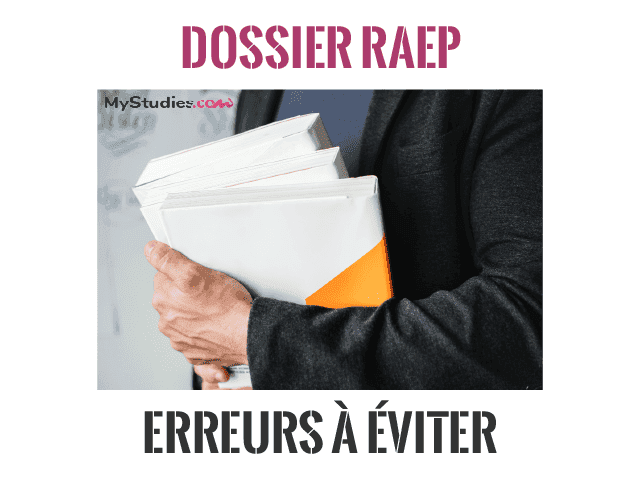 Dossier RAEP : quelles sont les erreurs à éviter ?