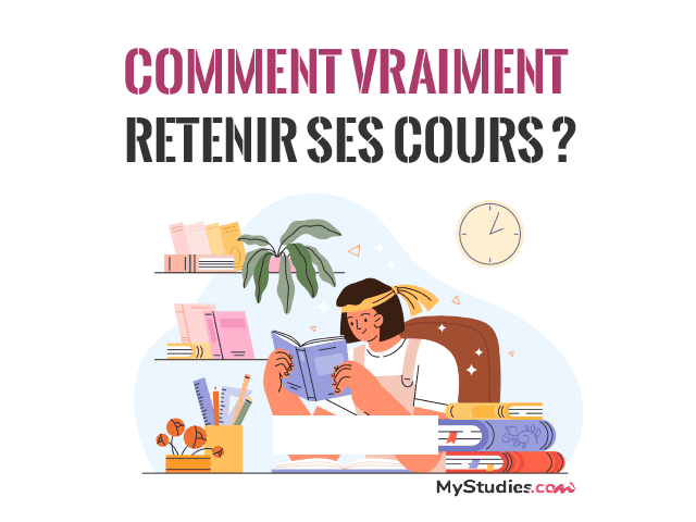 Comment vraiment retenir ses cours ?