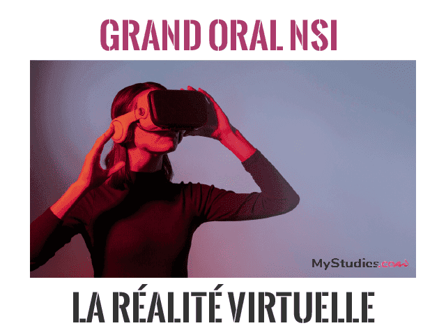 Grand oral NSI - 5 exemples de sujets avec problématique et plan sur le thème de la réalité virtuelle