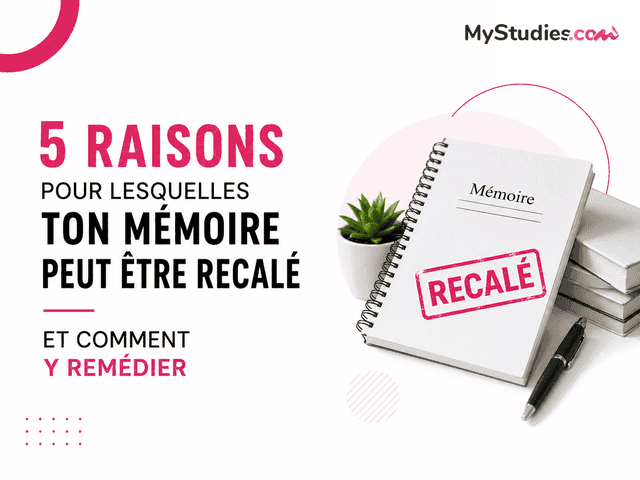 5 raisons pour lesquelles ton mémoire peut être recalé et comment y remédier