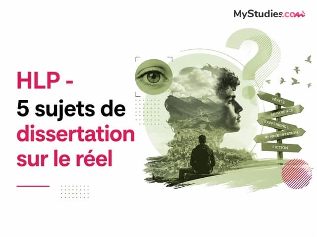 HLP - 5 sujets de dissertation sur le réel
