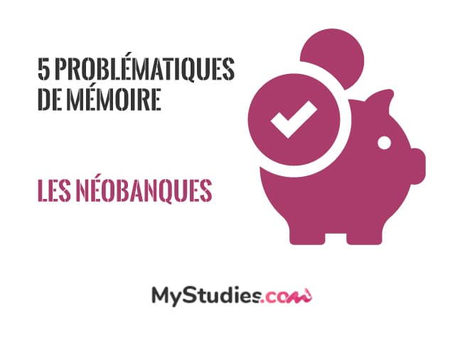 5 sujets de mémoire : les banques classiques face aux néobanques